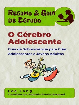 cover image of Resumo & Guia De Estudo &#8211; O Cérebro Adolescente